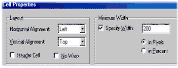 Cell properties allow you to tighten the control on layout further